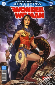 Rinascita. Wonder Woman. Vol. 17 libro