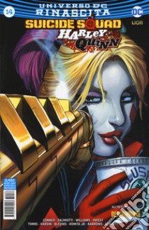 Rinascita. Suicide Squad. Harley Quinn. Vol. 14 libro