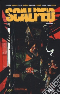 Scalped. Deluxe. Vol. 2 libro di Aaron Jason