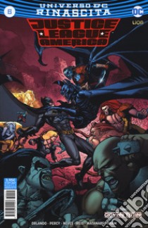 Rinascita. Justice League America. Vol. 6 libro