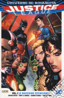 Rinascita. Justice League. Vol. 1: Le macchine estinzione libro di Hitch Bryan