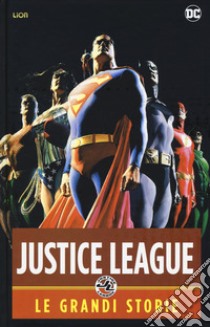 Grandi storie. Justice League libro