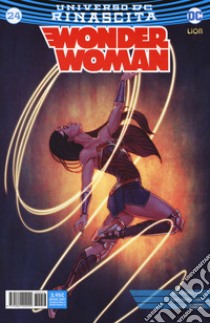 Rinascita. Wonder Woman. Vol. 24 libro