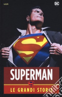 Superman. Le grandi storie libro