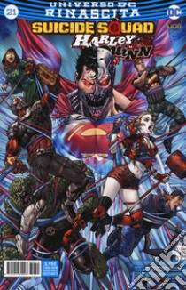 Rinascita. Suicide Squad. Harley Quinn. Vol. 21 libro