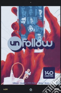 Unfollow. Vol. 1: 140 caratteri libro di Williams Rob