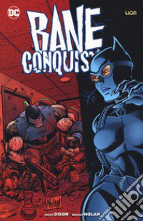 Bane conquista. Vol. 2 libro di Dixon Chuck; Nolan Graham