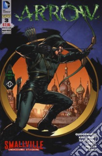 Arrow Smallville. Vol. 3 libro