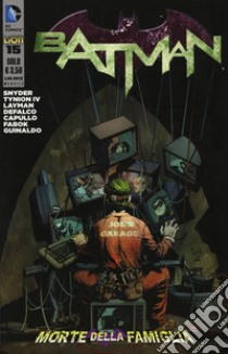 Batman. Nuova serie 72. Vol. 15 libro