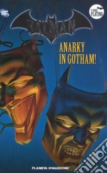 Batman. La leggenda. Vol. 82: Anarky in Gotham! libro