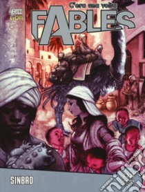 C'era una volta. Fables. Vol. 14: Sinbad libro di Willingham Bill