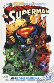 Universo DC. Rinascita. Superman. Vol. 1: Il figlio di Superman libro di Tomasi Peter J.; Gleason Patrick