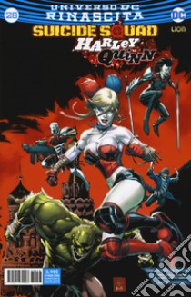 Rinascita. Suicide Squad. Harley Quinn. Vol. 26 libro