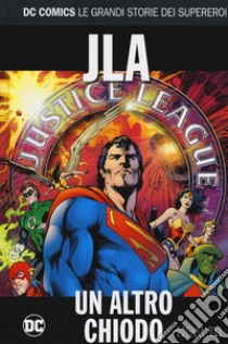 Un altro chiodo. Justice League America libro di Davis Alan