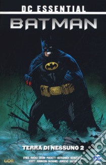 Terra di nessuno. Batman. Vol. 2 libro