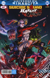 Rinascita. Suicide Squad. Harley Quinn. Vol. 28 libro