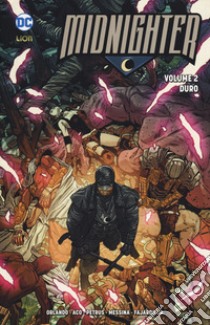 Midnighter. Vol. 2: Duro libro di Orlando Steve; Gage Christos N.; Vaughan Brian K.