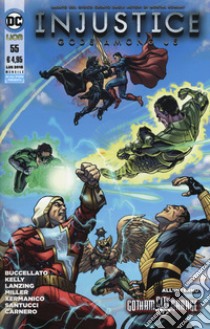 Injustice. Gods among us. Vol. 55 libro di Buccellato Brian