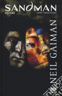 Sandman deluxe. Vol. 11: Notti eterne libro di Gaiman Neil