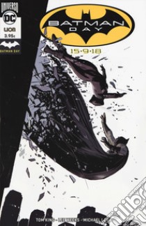 Batman day special. Batman annual (2018). Vol. 2: Un giorno o l'altro libro di King Tom