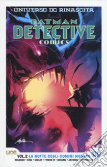 Universo DC. Rinascita. Batman. Detective comics. Vol. 2: La notte degli uomini mostro libro