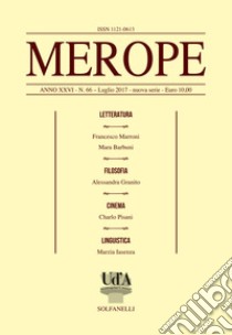 Merope. Vol. 66: Letteratura-filosofia-cinema-linguistica libro di Marroni F. (cur.)