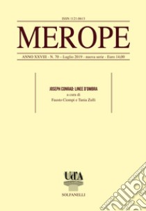 Merope. Vol. 70: Joseph Conrad: linee d'ombra libro di Ciompi F. (cur.); Zulli T. (cur.)