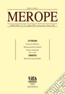 Merope. Vol. 72: Letteratura-linguistica libro di Marroni F. (cur.); D'Alfonso F. (cur.)