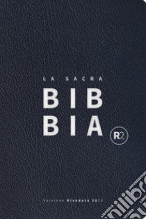 Bibbia R2. Versione riveduta 2020. Ediz. pelle blu scuro libro