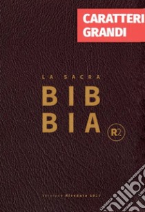 Bibbia R2. Versione riveduta 2020. Ediz. a caratteri grandi libro