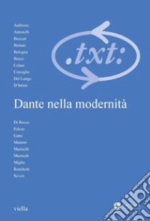 Critica del testo (2021). Vol. 24/3: Dante nella modernità libro