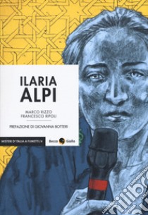 Ilaria Alpi. Il prezzo della verità libro di Rizzo Marco; Ripoli Francesco