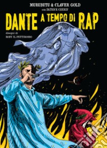 Dante a tempo di rap libro di Murubutu; Gold Claver; Cherif Patrick