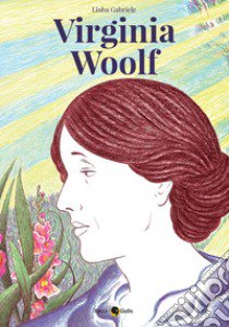 Virginia Woolf libro di Gabriele Liuba