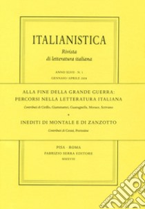 Alla fine della grande guerra: percorsi nella letteratura italiana. Inediti di Montale e di Zanzotto libro di Masi G. (cur.); Campeggiani I. (cur.)