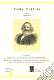 Marx in Italia libro di Michelini L. (cur.)