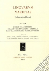 Lingue dello Stretto nella documentazione materiale dall'Ellenismo alla tarda antichità libro di Bucci G. (cur.); Chilà A. (cur.); Cutuli S. (cur.)