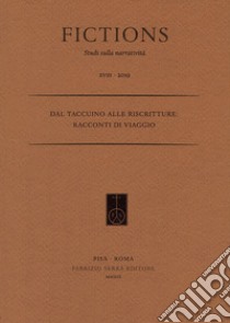 Dal taccuino alle riscritture: racconti di viaggio libro di Niedda D. (cur.)