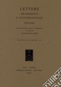 Lettere. Frammenti e testimonianze libro di Epicuro; Erbì M. (cur.)