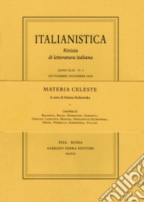 Italianistica. Rivista di letteratura italiana. Vol. 3: Materia celeste libro di Serkowska H. (cur.)