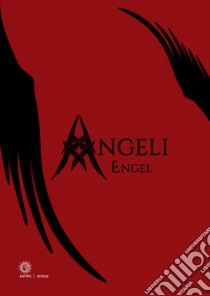 Angeli & Demoni-Engel & Damonen. Ediz. a colori libro di Pamer Benno