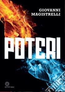 Poteri libro di Magistrelli Giovanni