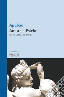 Amore e Psiche libro di Apuleio