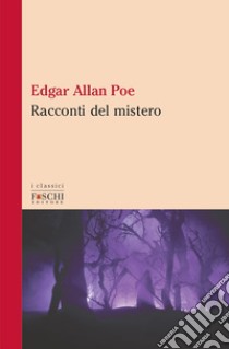 I racconti del mistero libro di Poe Edgar Allan