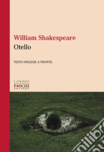 Otello libro di Shakespeare William