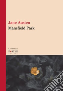 Mansfield Park libro di Austen Jane