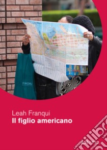 Il figlio americano libro di Franqui Leah