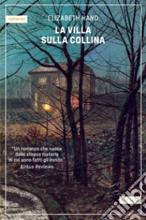 La villa sulla collina libro di Hand Elizabeth