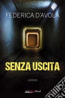 Senza uscita libro di D'Avola Federica