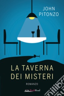 La taverna dei misteri libro di Pitonzo John